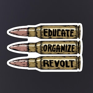 Educar organizar la pegatina revuelta, piel de la computadora portátil, comunismo, pegatinas de la computadora portátil, revuelta, izquierdista, anticapitalismo, balas