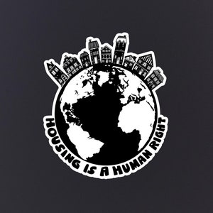 Wohnen ist ein Menschenrechtsaufkleber, Antikapitalismus, illegal, Laptop-Skin, soziale Gerechtigkeit, Immigrant, Menschenrechte