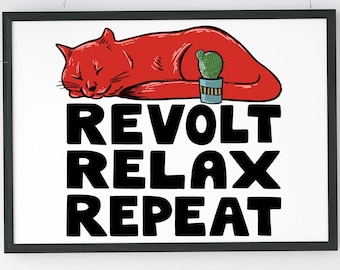 Revolt Relax Repeat Art Print, Cat and Cactus Illustration