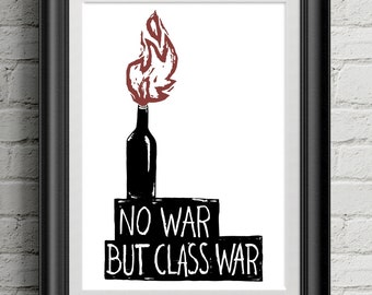 No hay guerra, pero impresión de guerra de clases, comunismo, anticapitalismo, resistencia, comunista, anarquista, cartel, izquierdista, unir