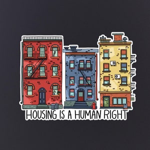 Housing Is A Human Right Sticker, Anti Capitalism, No Human Is Illegal, Laptop Skin, Social Justice, Marxist