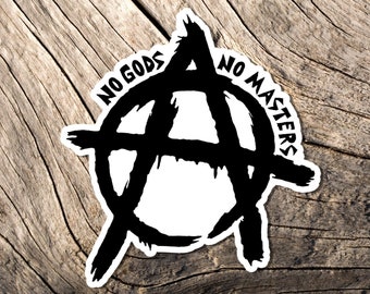 No Gods No Masters Sticker, Anarchy, Socialist, Vinyl Stickers, Punk Rock, Communist, Leftist, Anarchist