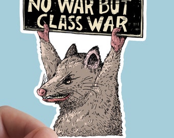 No War But Class War Vinyl Sticker, Anti-Capitalist, Leftist