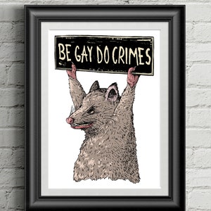 Be Gay Do Crimes Print, Socialism, Marxist, Political, Resist, Anarchy, Poster, Prints, Gay, LGBTQ, Queer