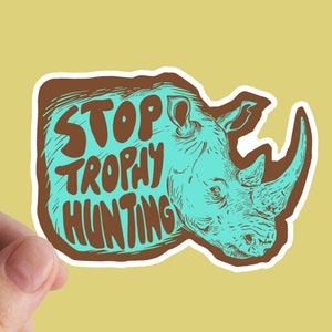 Detener Trofeo De caza pegatina, amor, paz, creencias, igualdad, etiqueta de calcomanía de vinilo, derechos de los animales, caza