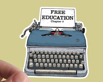 Free Education Typewriter Vinyl Sticker, Activist