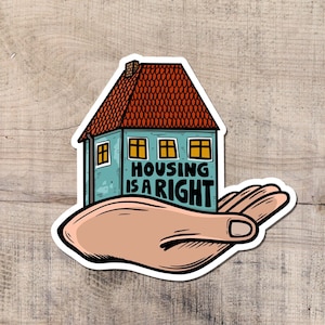 Wohnen ist ein richtiger Aufkleber, Antikapitalismus, kein Mensch ist Illegal, Achtung der Rechte, soziale Gerechtigkeit, marxistisch, links, iss die Reichen