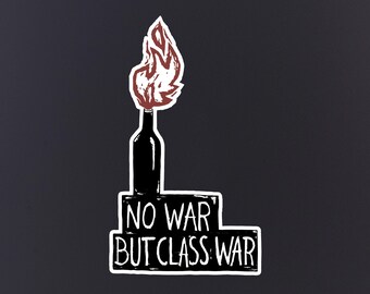 No War But Class War Sticker, Leftist Anti-Capitalism, Laptop Skin