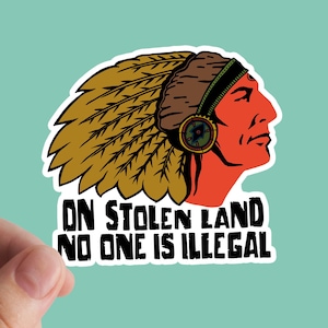 No One Is Illegal Sticker, Rassismus, Indigene Völker, Aktivist, Antirassistisch, Abolish Ice, Einwanderer, Indianer