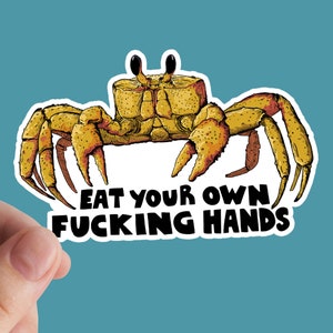 Eat Your Own Fucking Hands Sticker, Vegan, Veganism, Vinyl Sticker, Végétarien, Stickers Laptop, Droits, Animaux