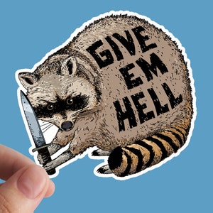 Give’em Hell Sticker, Autocollants en vinyle, Socialisme, Protestation, Anarchie, Acab, Gauchiste, Anticapitalisme, Manger les riches