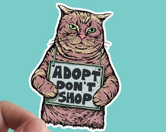 Adopt Don't Shop Sticker, Animal Rights, Vegan, Adopt, Cat Sticker, Vinyl Sticker, Activism, Love, Justice