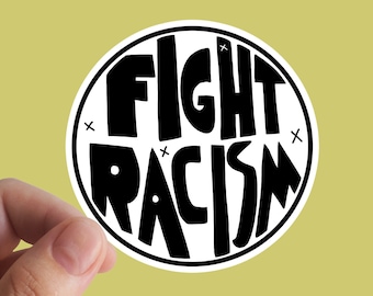 Adesivo "Lotta al razzismo", antirazzista, anarchico, razzismo, giustizia sociale