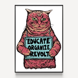 Educare Organizzare Rivolta Stampa, Sinistra, Socialismo, Anarchico, Poster, Mangiare i ricchi, Comunismo, Anticapitalista