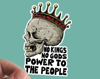 Power To The People Sticker, Solidarity, Leftist, Abolish Monarchy