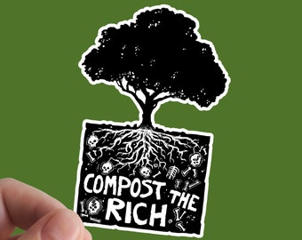 Compost The Rich Sticker, Anarchy, Socialism