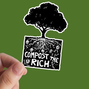 Sticker composter les riches, anarchie, socialisme, manger les riches, socialiste, anticapitalisme, gauchiste, communiste