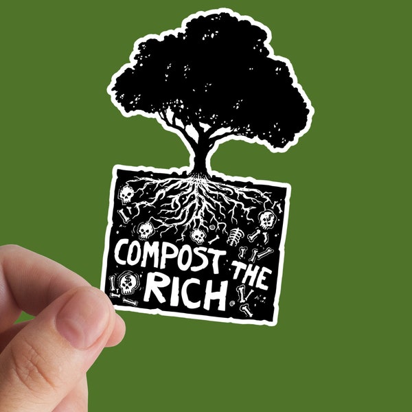 Compost The Rich Sticker, Anarchie, Sozialismus, Eat The Rich, Sozialismus, Anticapitalismus, Links, Kommunist