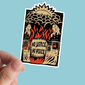 No Justice No Peace Sticker, Racism, Socialist, Eat The Rich, Leftist, Riot, Marxism, Communist, Resist, Unite