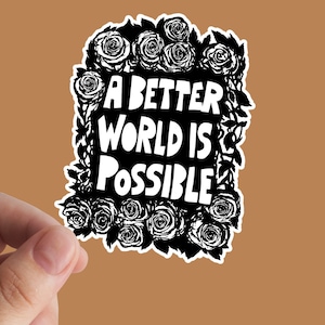 Un monde meilleur est possible Autocollant, Socialisme, Autocollant vinyle, Gauchiste, Anticapitalisme, Marxiste, Communisme