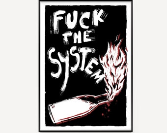 Pôster "Foda-se o Sistema", Esquerdista, Anarquista