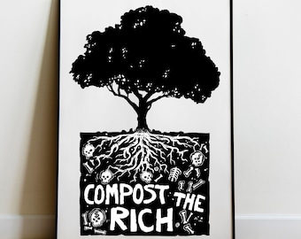 Compost The Rich Art Print, decoración anticapitalista de izquierda