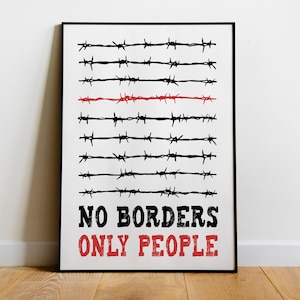 No Borders Print, Socialism, Indigenous People, Poster, No One Is Illegal, Immigrant, AntiCapitalism, Leftist