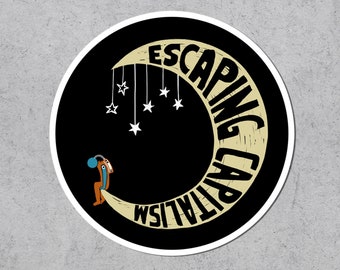 Sticker Escaping Capitalism, marxisme, socialisme, links, waterdicht vinyl