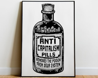 Poster antikapitalismepillen, linkse muurkunstafdruk