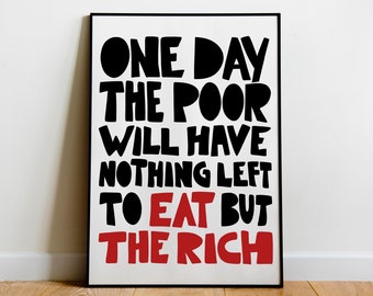 Cartel de "Comete a los ricos", socialismo, justicia, anticapitalismo, anarquista, póster, impresiones, izquierdista, unidad, marxismo