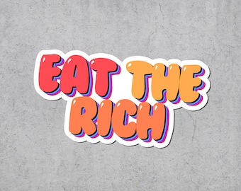 Eat The Rich-sticker, waterdicht vinyl, Anarchist Socialist