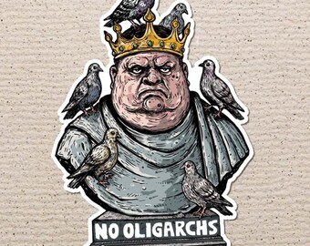 No Oligarchs Sticker, Solidarity, Marxism, Leftist