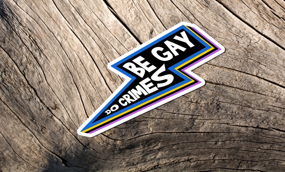 Be Gay Do Crimes Sticker, Pride Sticker, Gay, Gift for Him, Laptop ...