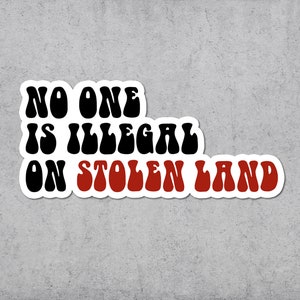 No One Is Illegal Sticker, Rassismus, Indigene Völker, Sozialist, Aktivist, Abolish Ice, Rassismus, Einwanderer