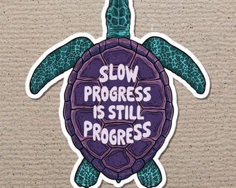 Turtle Sticker, Slow Progress Is Still Progress, Motivational Vinyl Decal