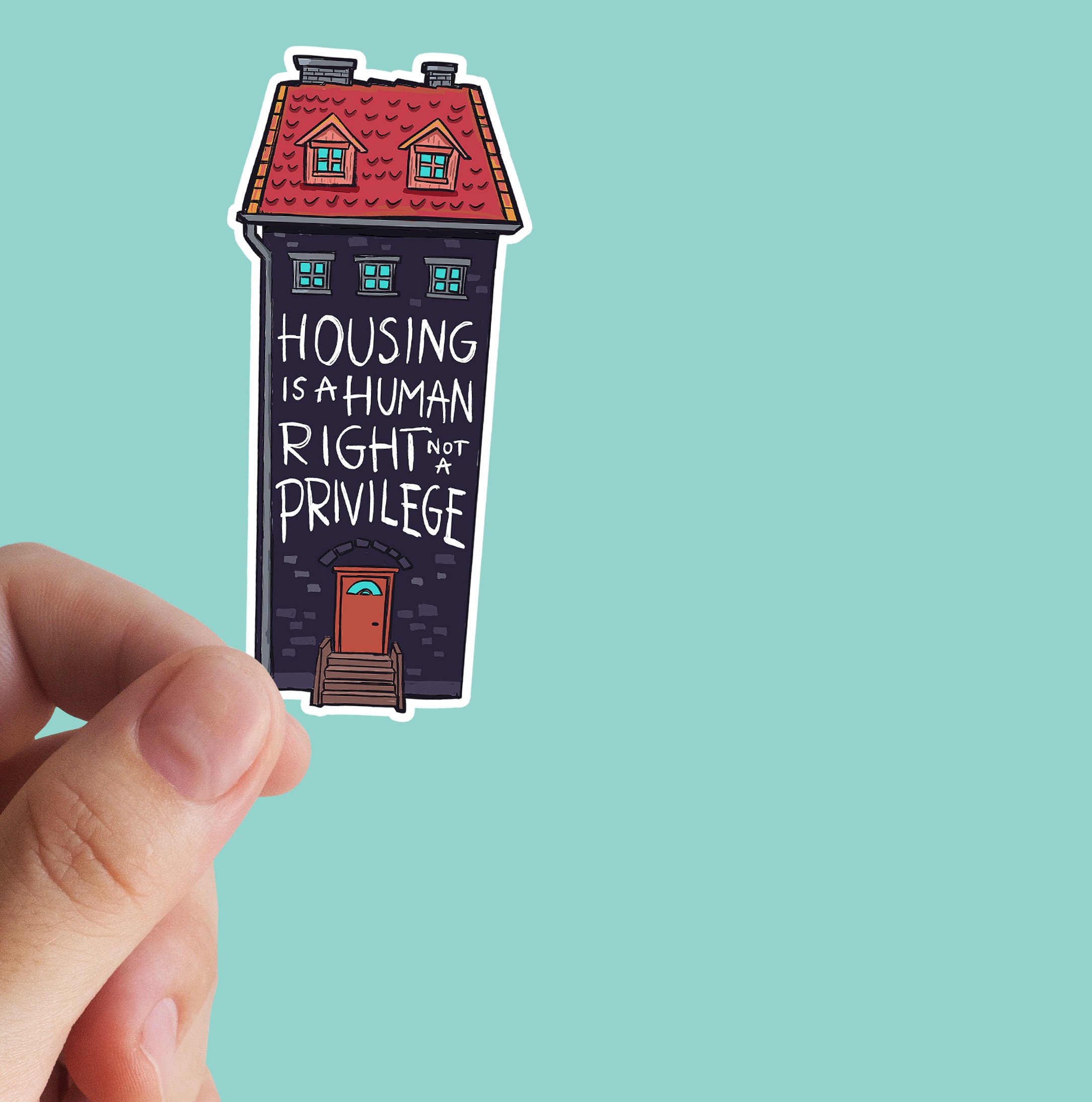 Housing is A Human Right Sticker Rights No Human is Illegal - Etsy