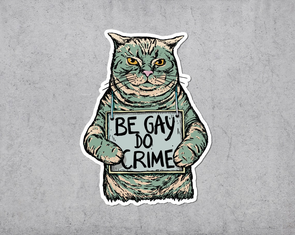 Be Gay Do Crime Sticker, LGBTQ Pride Vinyl Decal - Etsy