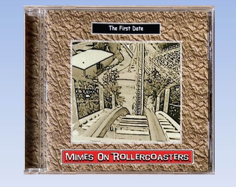 The First Date CD from Mimes On Rollercoasters