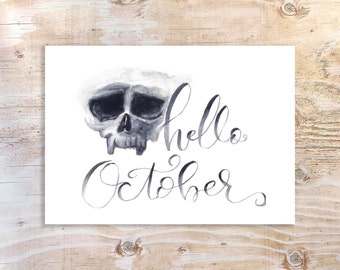 Hello October | Halloween Art | Skull | Watercolor | Calligraphy | Home Decor | Gothic Style | Home Decor | Boho | Holiday | Ghost | Minimal