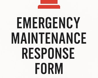 Emergency Maintenance Response Form
