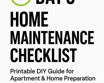 DAY 3 – Home Maintenance Checklist