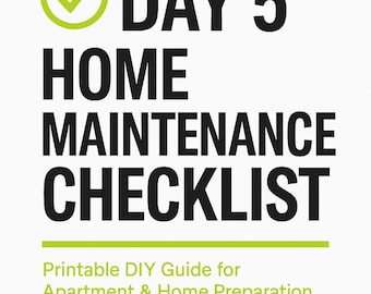 DAY 5 – Home Maintenance Checklist (digital download pdf)