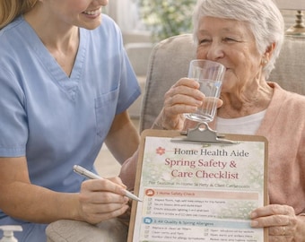 Home Health Aide Spring Safety And HealthCare Checklist/Seasonal In-Home Safety & Client Care Guide