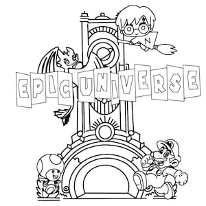 May include: Black and white line art illustration featuring characters from various franchises. The text "EPIC UNIVERSE" is displayed prominently. Characters include Harry Potter on a broom, a dragon, Toad, and Mario.