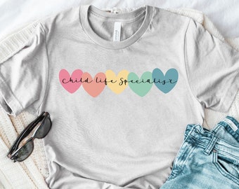 Cute Rainbow Hearts Child Life Specialist Tee, CCLS T-shirt