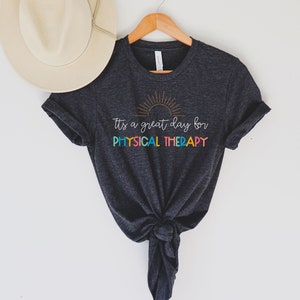 Physical Therapy Shirt, PT gift, PTA, Pediatric Physical Therapist