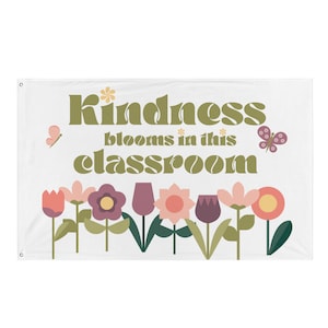 Teacher Tapestry, Classroom Wall Art, Kindness blooms in this classroom Art, Classroom Tapestry, a teacher Gift