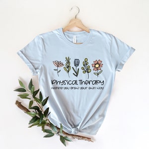Cute Physical Therapy Shirt, PT T-Shirt, Physical Therapist Gift, PTA Shirt