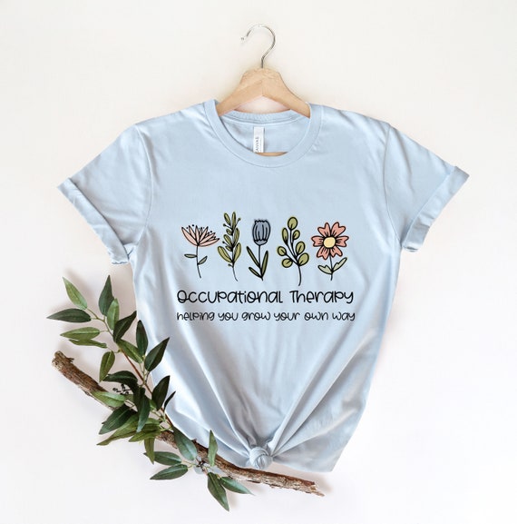 Cute Occupational Therapy Tee OT T-shirt COTA Shirt -