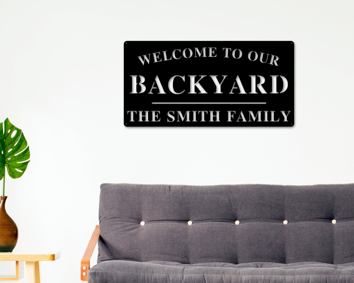 Welcome to Our Backyard Sign, Personalized Backyard Name Sign, Outdoor ...